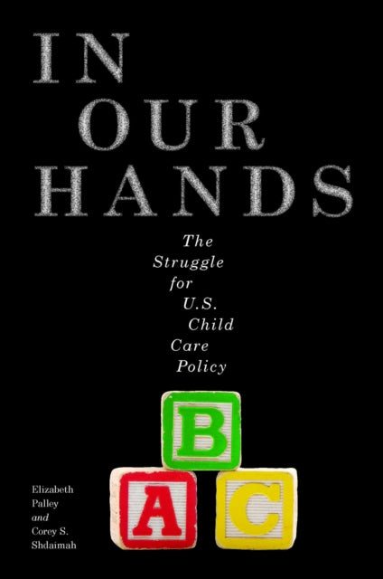 Book cover of: In Our Hands. By: Elizabeth Palley