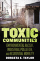 Book cover of: Toxic Communities. By: Dorceta Taylor
