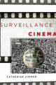 Book cover of: Surveillance Cinema. By: Catherine Zimmer
