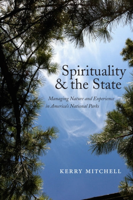 Book cover of: Spirituality and the State. By: Kerry Mitchell