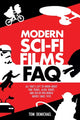 Book cover of: Modern Sci-Fi Films FAQ. By: Tom DeMichael