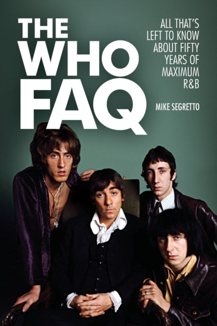 Book cover of: Who FAQ. By: Mike Segretto