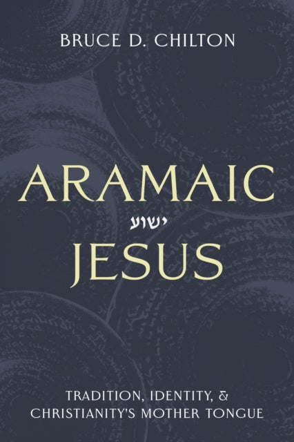 Book cover of: Aramaic Jesus