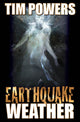 Book cover of: Earthquake Weather. By: Tim Powers