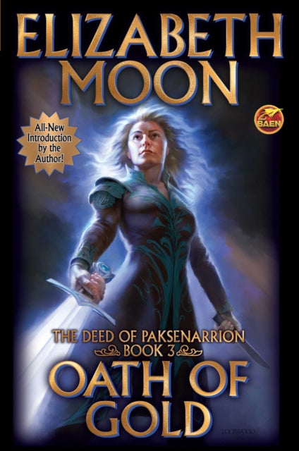 Book cover of: Oath of Gold. By: Elizabeth Moon
