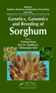 Book cover of: Genetics, Genomics and Breeding of Sorghum. By: Yi-Hong Wang