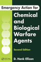 Book cover of: Emergency Action for Chemical and Biological Warfare Agents. By: D. Hank Ellison