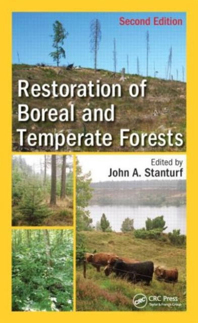 Book cover of: Restoration of Boreal and Temperate Forests. By: John A. Stanturf