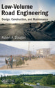 Book cover of: Low-Volume Road Engineering. By: Robert A. Douglas