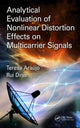 Book cover of: Analytical Evaluation of Nonlinear Distortion Effects on Multicarrier Signals. By: Theresa Araújo