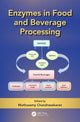 Book cover of: Enzymes in Food and Beverage Processing. By: Muthusamy Chandrasekaran