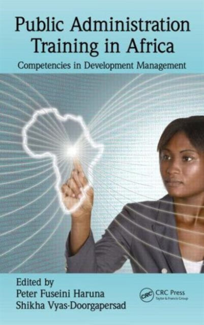 Book cover of: Public Administration Training in Africa. By: Peter Fuseini Haruna