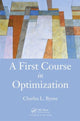 Book cover of: First Course in Optimization. By: Charles L. Byrne