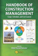 Book cover of: Handbook of Construction Management. By: Abdul Razzak Rumane