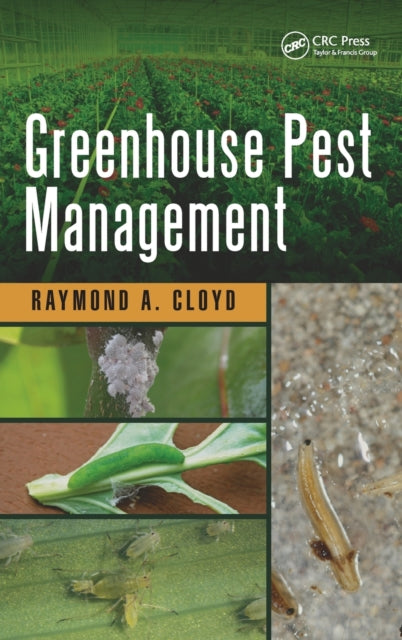 Book cover of: Greenhouse Pest Management. By: Raymond A. Cloyd