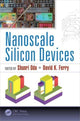 Book cover of: Nanoscale Silicon Devices. By: Shunri Oda