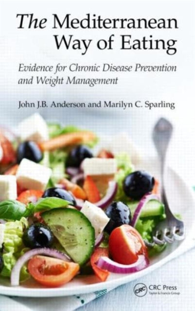 Book cover of: Mediterranean Way of Eating. By: John J.B., Ph.D. Anderson