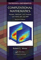 Book cover of: Computational Mathematics. By: Robert E. White