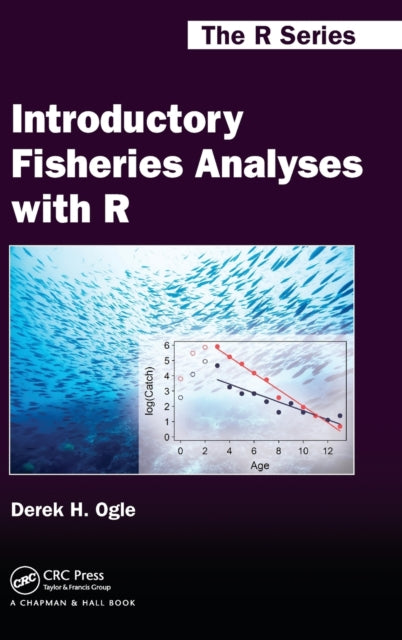 Book cover of: Introductory Fisheries Analyses with R. By: Derek H. Ogle