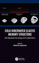 Book cover of: Cold Hibernated Elastic Memory Structure. By: Witold M. Sokolowski
