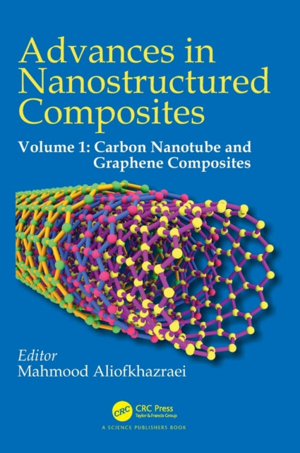 Book cover of: Advances in Nanostructured Composites. By: Mahmood Aliofkhazraei