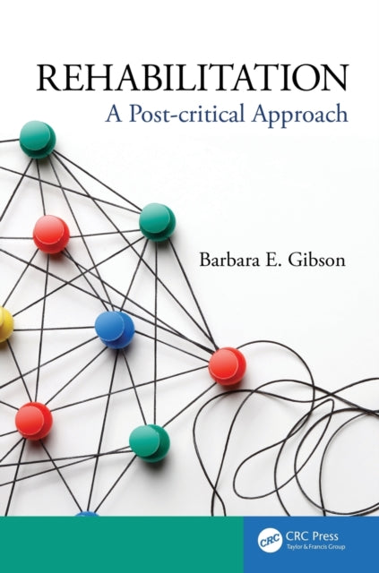 Book cover of: Rehabilitation. By: Barbara Gibson