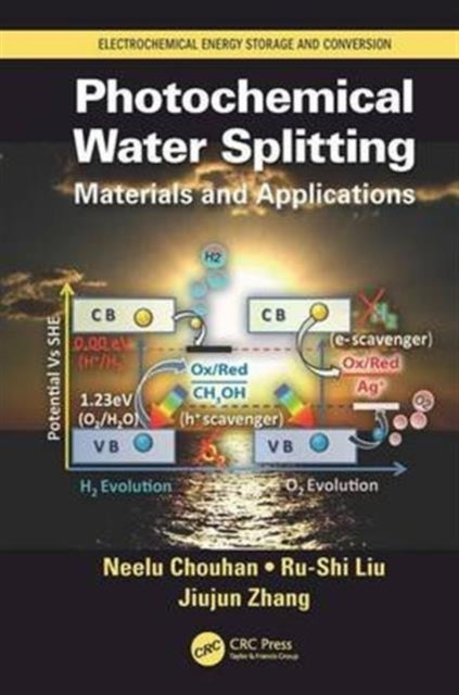 Book cover of: Photochemical Water Splitting. By: Neelu Chouhan