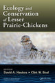 Book cover of: Ecology and Conservation of Lesser Prairie-Chickens. By: David A. Haukos