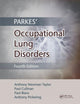 Book cover of: Parkes' Occupational Lung Disorders. By: Anthony Newman Taylor