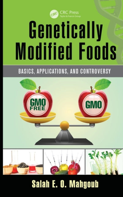 Book cover of: Genetically Modified Foods. By: Salah E. O. Mahgoub