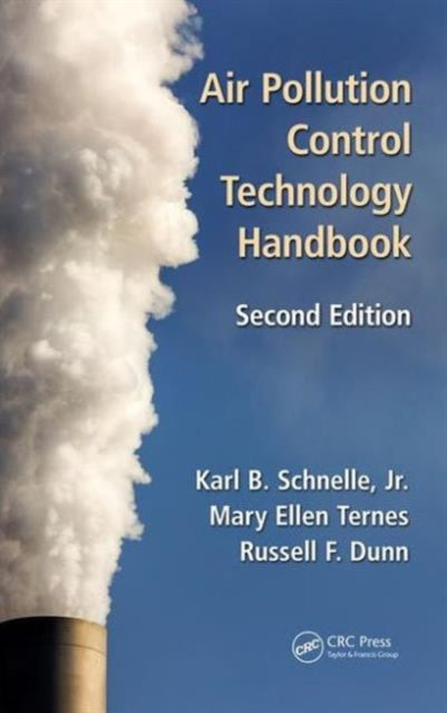 Book cover of: Air Pollution Control Technology Handbook. By: Schnelle, Karl B., Jr.
