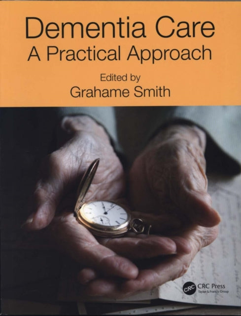 Book cover of: Dementia Care. By: Grahame Michael Smith