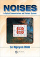 Book cover of: Noises in Optical Communications and Photonic Systems. By: Le Nguyen Binh