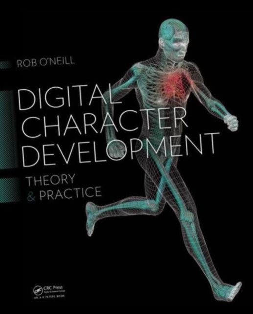 Book cover of: Digital Character Development. By: Rob O'Neill