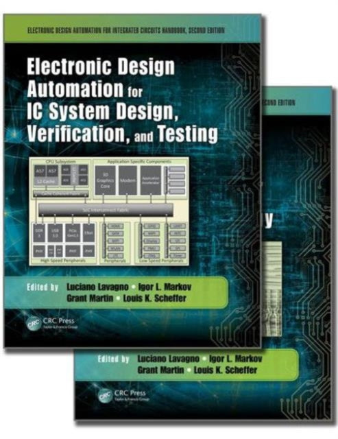 Book cover of: Electronic Design Automation for Integrated Circuits Handbook, Second Edition - Two Volume Set. By: Luciano Lavagno