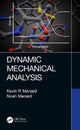 Book cover of: Dynamic Mechanical Analysis. By: Kevin P. Menard