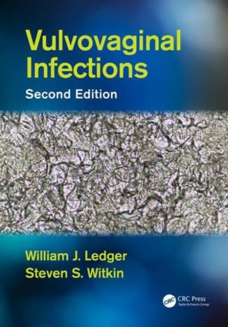 Book cover of: Vulvovaginal Infections. By: William J. Ledger