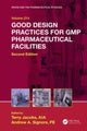 Book cover of: Good Design Practices for GMP Pharmaceutical Facilities. By: Terry Jacobs