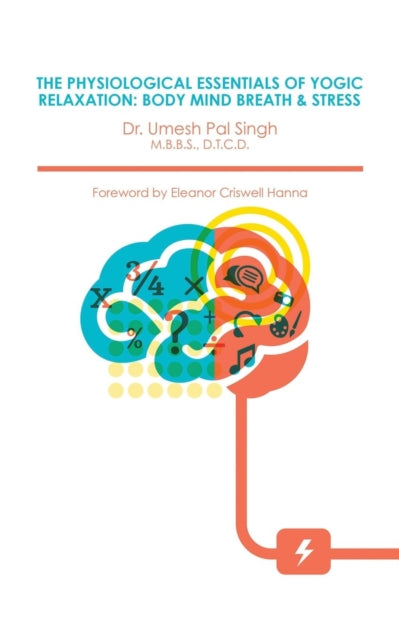 Book cover of: Physiological Essentials of Yogic Relaxation