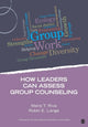 Book cover of: How Leaders Can Assess Group Counseling. By: Maria T. Riva