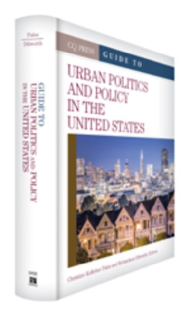 Book cover of: CQ Press Guide to Urban Politics and Policy in the United States