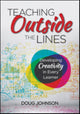 Book cover of: Teaching Outside the Lines. By: Douglas A. Johnson