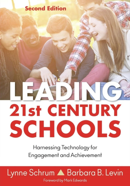 Book cover of: Leading 21st Century Schools. By: Lynne R. Schrum