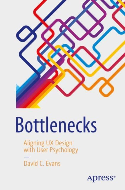 Book cover of: Bottlenecks. By: David C. Evans