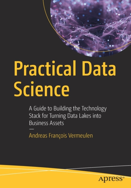 Book cover of: Practical Data Science. By: Andreas François Vermeulen