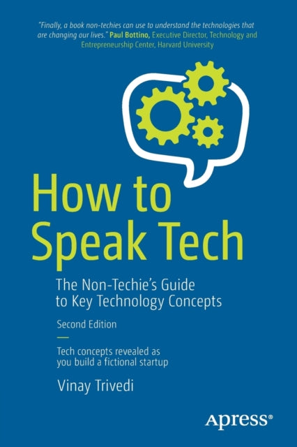 Book cover of: How to Speak Tech. By: Vinay Trivedi