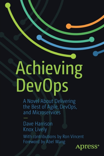 Book cover of: Achieving DevOps. By: Dave Harrison