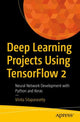 Book cover of: Deep Learning Projects Using TensorFlow 2. By: Vinita Silaparasetty