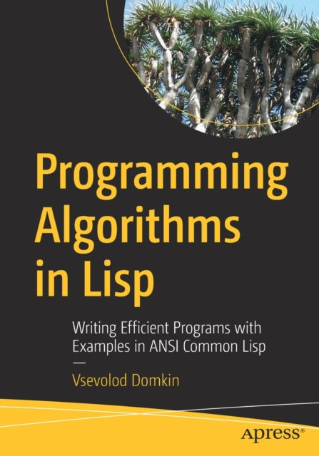 Book cover of: Programming Algorithms in Lisp. By: Vsevolod Domkin