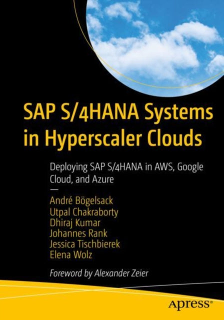 Book cover of: SAP S/4HANA Systems in Hyperscaler Clouds. By: André Bögelsack